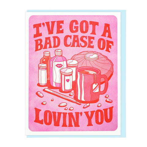 Bad Case Of Lovin' You Card