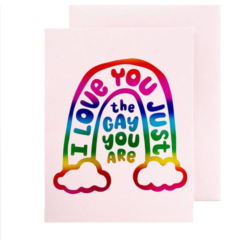 Gay You Are Love Card