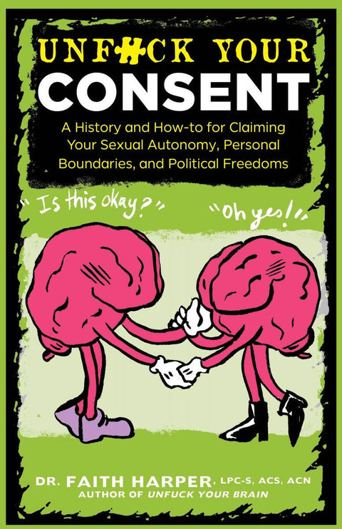 Unfuck Your Consent Zine