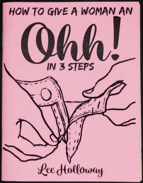 How to Give a Woman an Ohhh! Zine