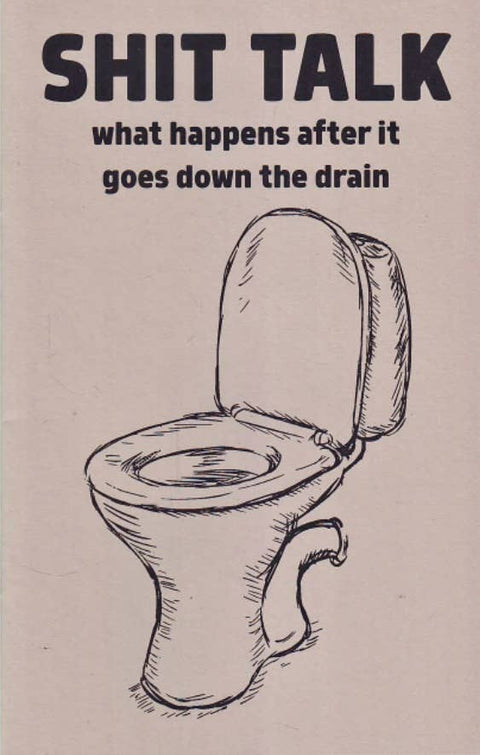 What Happens After It Goes Down the Drain Zine