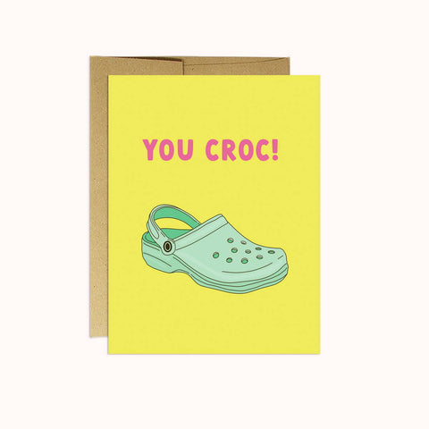 You Croc Card