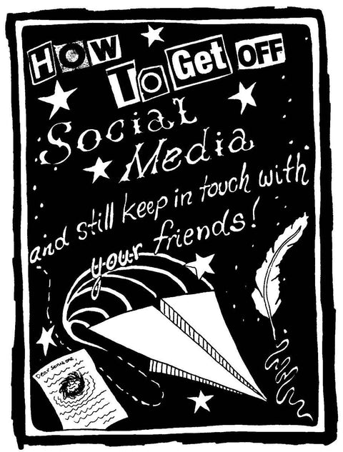 How to Get Off Social Media Zine