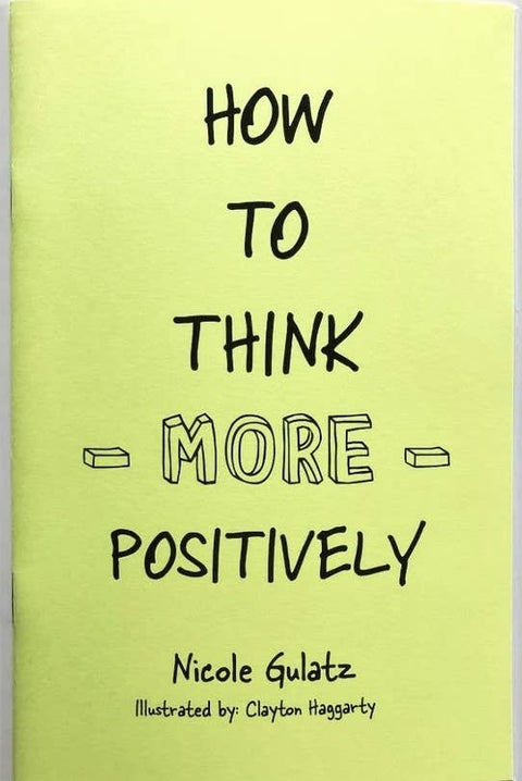 How to Think More Positively Zine