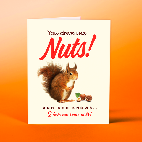 Drive Me Nuts Card