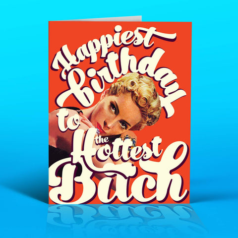 HBD Hot Bitch Card